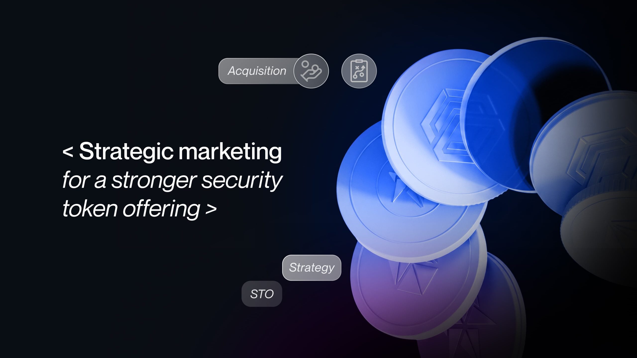 STO Marketing: From Investor Acquisition to Token Launch